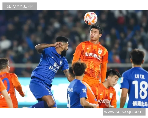 山东泰山对阵青岛西海岸足球比赛精彩直播间全程回顾与分析 山东泰山对阵青岛西海岸足球比赛精彩直播间全程回顾与分析